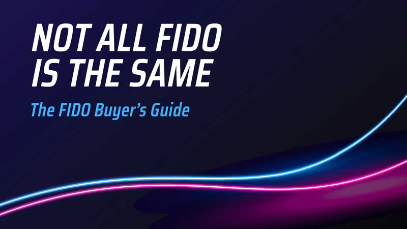 Not All FIDO is the Same featured image